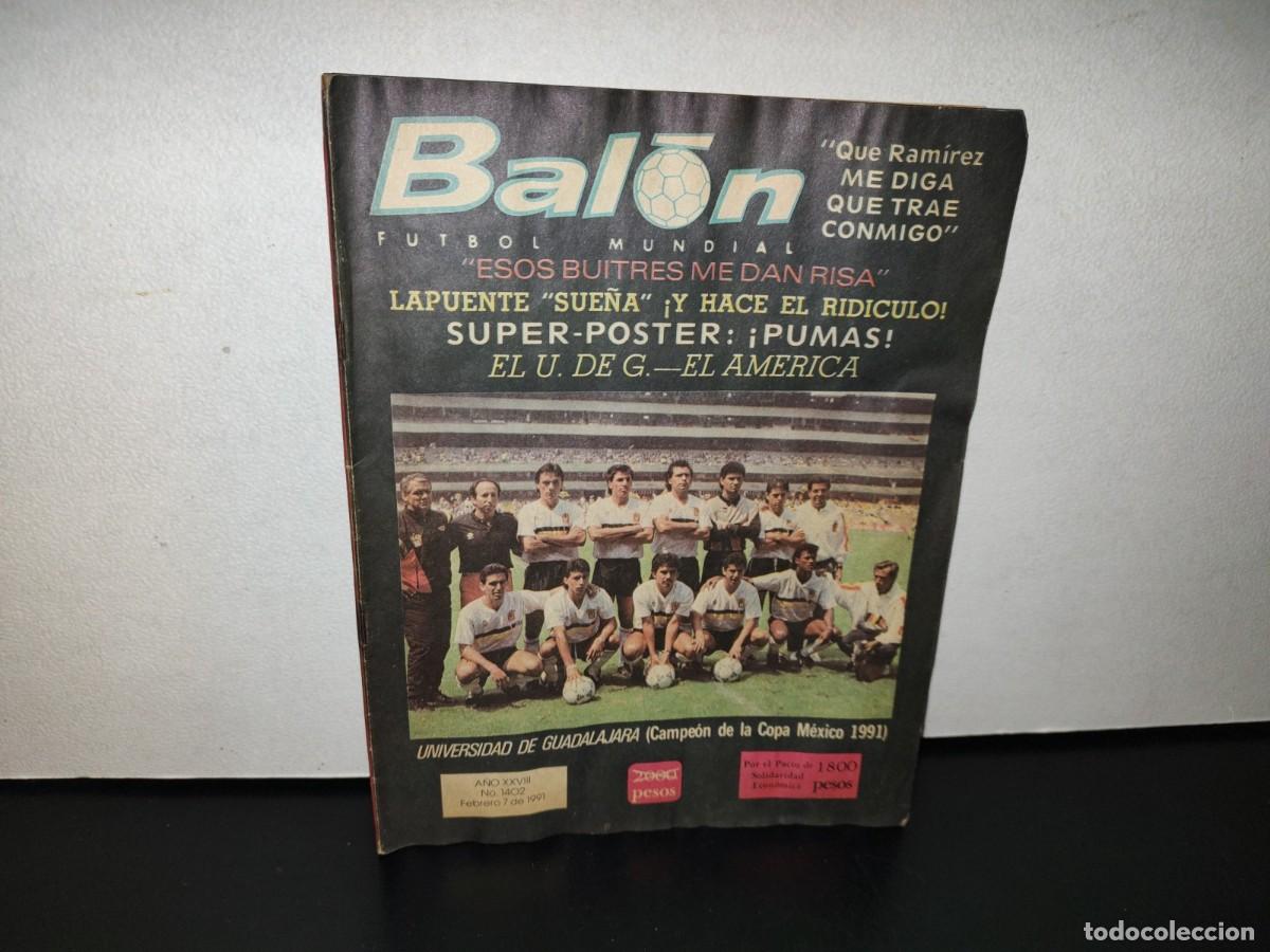 Collezionismo di Riviste e Giornali: 124- REVISTA VINTAGE DE F&Uacute;TBOL: BAL&Oacute;N F&Uacute;TBOL MUNDIAL. P&Oacute;STER PUMAS DE LA UNAM. NO. 1402 - 1991