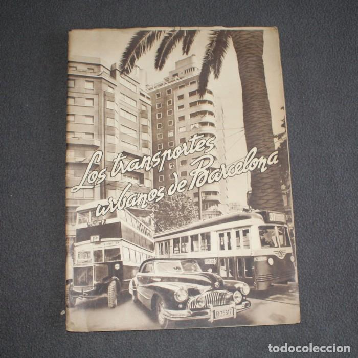 Coleccionismo de revistas y peri&oacute;dicos: REVISTA DOSSIER LOS TRANSPORTES URBANOS DE BARCELONA, 1947 TRANVIA 24X33 CMS. 32 PGS.