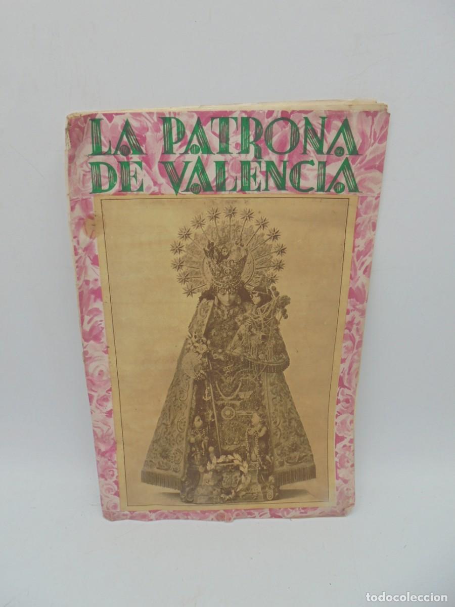 Collezionismo di Riviste e Giornali: LA PATRONA DE VALENCIA. ANUARIO DE LA VIRGEN DE LOS DESAMPARADOS. N&ordm; 5. A&Ntilde;O XXIII. 2&ordf;EPOCA.