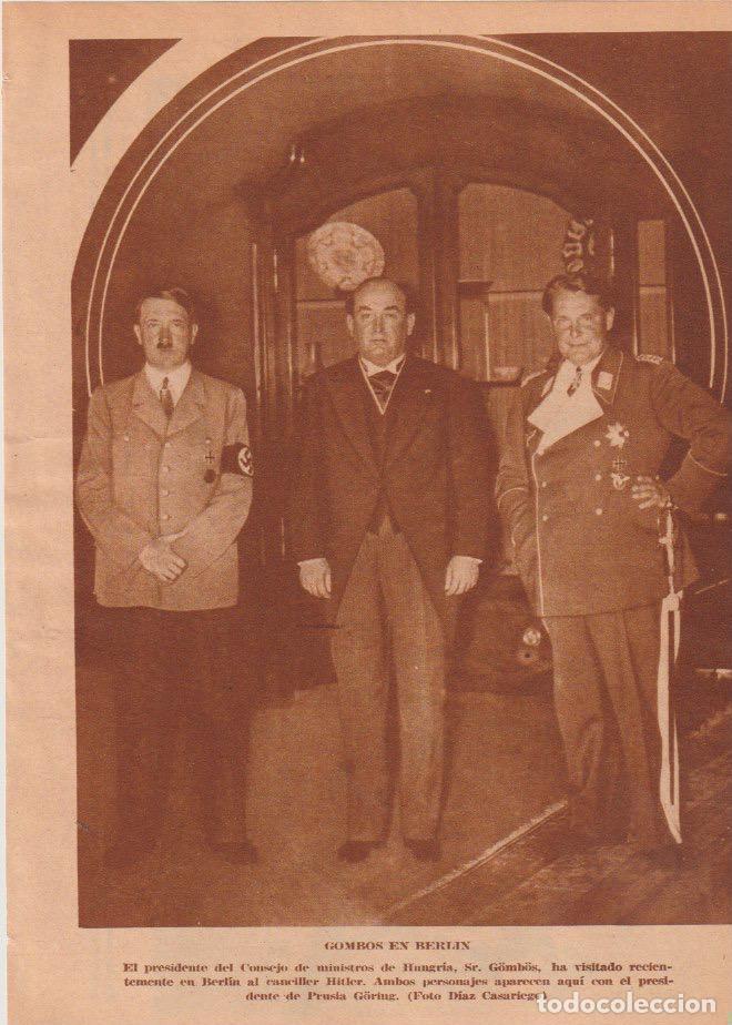 Coleccionismo de revistas y peri&oacute;dicos: * NAZISMO * H&iacute;tler y G&ouml;ering con el presidente G&ouml;mb&ouml;s de Hungr&iacute;a - 1935