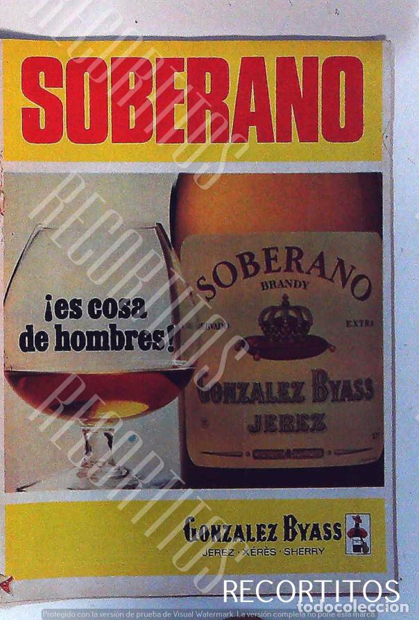 Coleccionismo de Revistas y Peri&oacute;dicos: SOBERANO BRANDY GONZALEZ BYASS ANUNCIO PUBLICIDAD