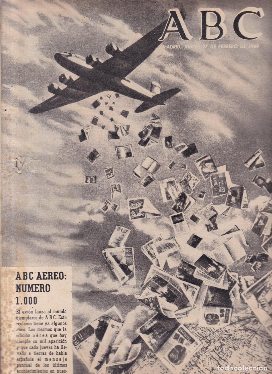 Coleccionismo de Revistas y Peri&oacute;dicos: ABC - N&ordm; 19.638 / 27 FEBRERO 1969 - EN PORTADA: ABC A&Eacute;REO NUMERO 1.000