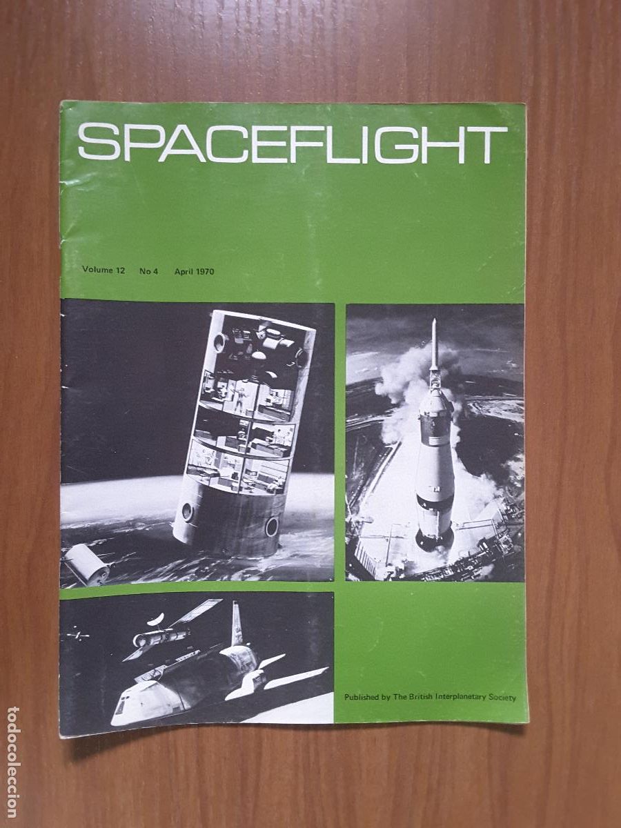 Collezionismo di Riviste e Giornali: Spaceflight Vol. 12 No 4. Revista exploraci&oacute;n del espacio en ingl&eacute;s.