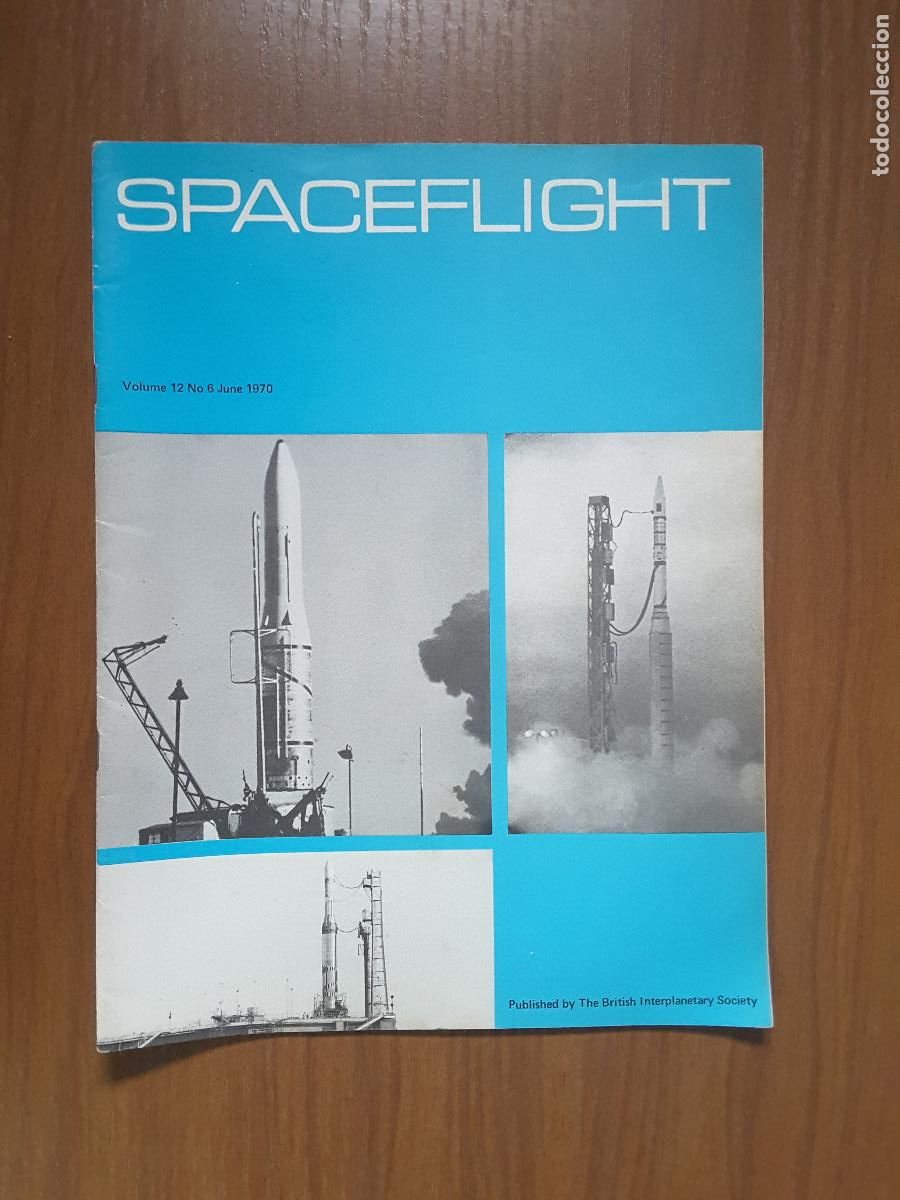 Colecionismo de Revistas e Jornais: Spaceflight Vol. 12 No 6. Revista exploraci&oacute;n del espacio en ingl&eacute;s.