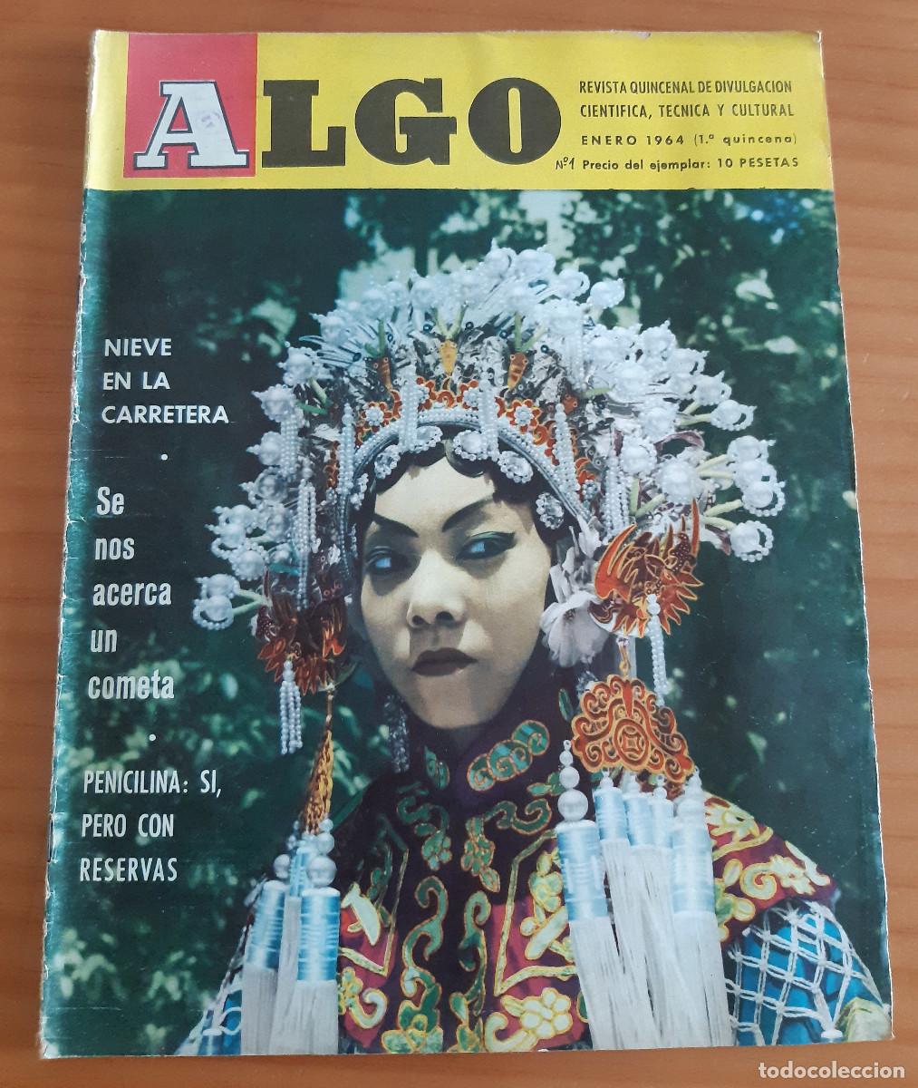 Coleccionismo de revistas y peri&oacute;dicos: ALGO - A&Ntilde;O II - N&ordm; 1 - ENERO 1964 - REVISTA QUINCENAL DE DIVULGACI&Oacute;N CIENT&Iacute;FICA, T&Eacute;CNICA Y CULTURAL