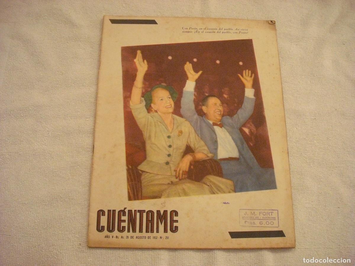 Collezionismo di Riviste e Giornali: CUENTAME , REVISTA ARGENTINA N. 251 , AGOSTO 1952 , EN PORTADA EL MATRIMONIO PERON