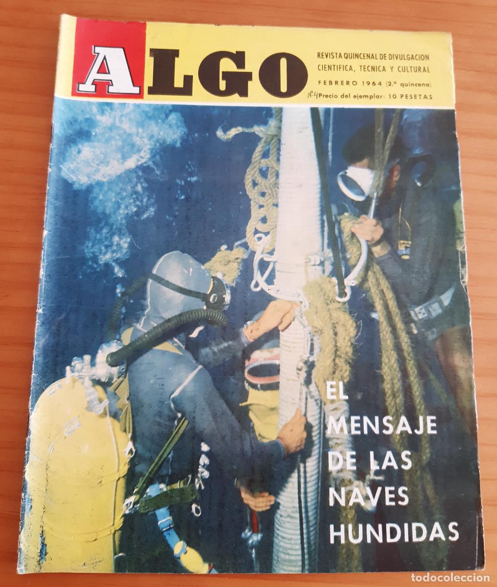 Collectionnisme de Revues et Journaux: ALGO - A&Ntilde;O II - N&ordm; 4 - FEBRERO 1964 - EDITADA POR HYMSA - P&Aacute;GINAS 111 A 142 - BUEN ESTADO