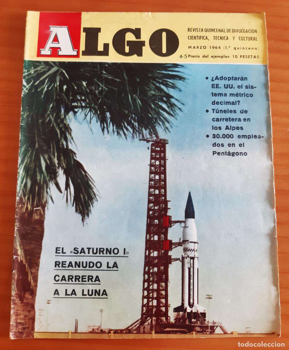 Coleccionismo de revistas y peri&oacute;dicos: ALGO - A&Ntilde;O II - N&ordm; 5 - MARZO 1964 - EDITADA POR HYMSA - P&Aacute;GINAS 149 A 178 - BUEN ESTADO