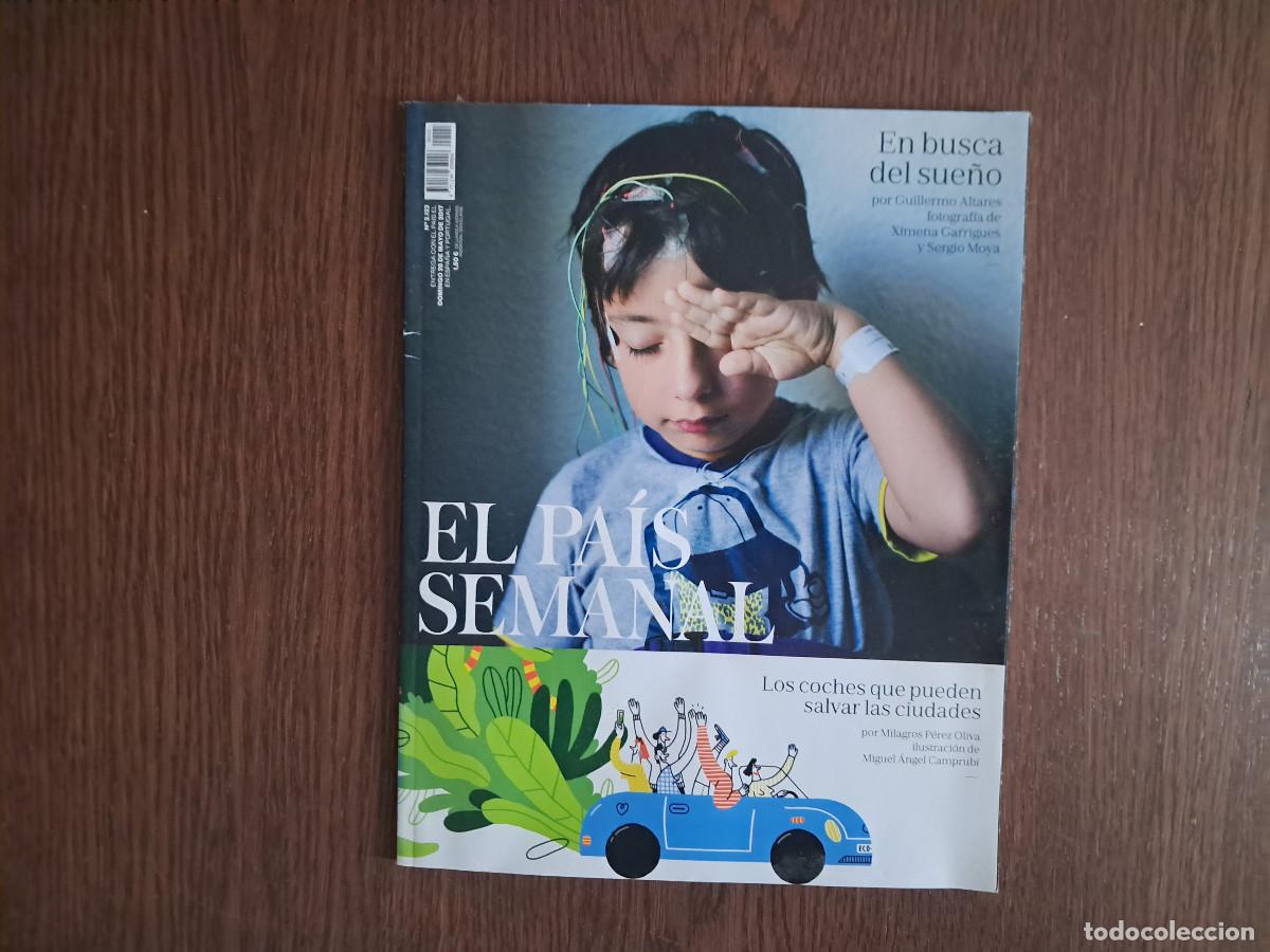 Coleccionismo de Revistas y Peri&oacute;dicos: revista el pais, semanal n&ordm; 2.122, 28-05-2017. En busca del sue&ntilde;o.
