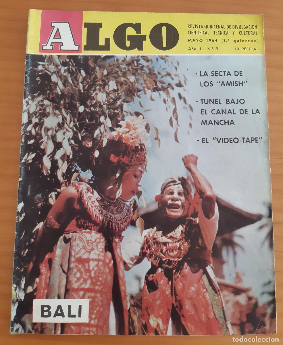 Coleccionismo de revistas y peri&oacute;dicos: ALGO - A&Ntilde;O II - N&ordm; 9 - MAYO 1964 - EDITADA POR HYMSA - P&Aacute;GINAS 291 A 322 - BUEN ESTADO