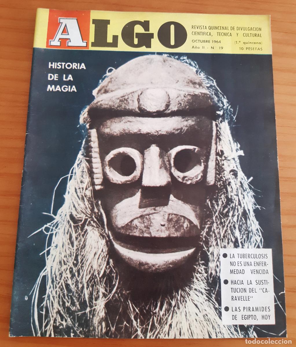 Coleccionismo de revistas y peri&oacute;dicos: ALGO - A&Ntilde;O II - N&ordm; 19 - OCTUBRE 1964 - EDITADA POR HYMSA - P&Aacute;GINAS 651 A 682 - MUY BUEN ESTADO