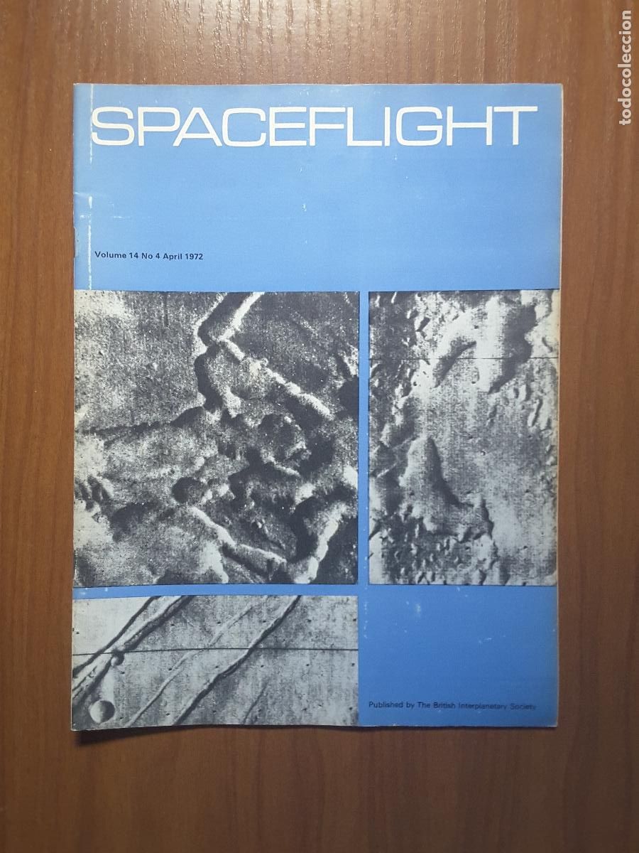 Collectionnisme de Revues et Journaux: Spaceflight Vol. 14 No 4. Revista exploraci&oacute;n del espacio en ingl&eacute;s.