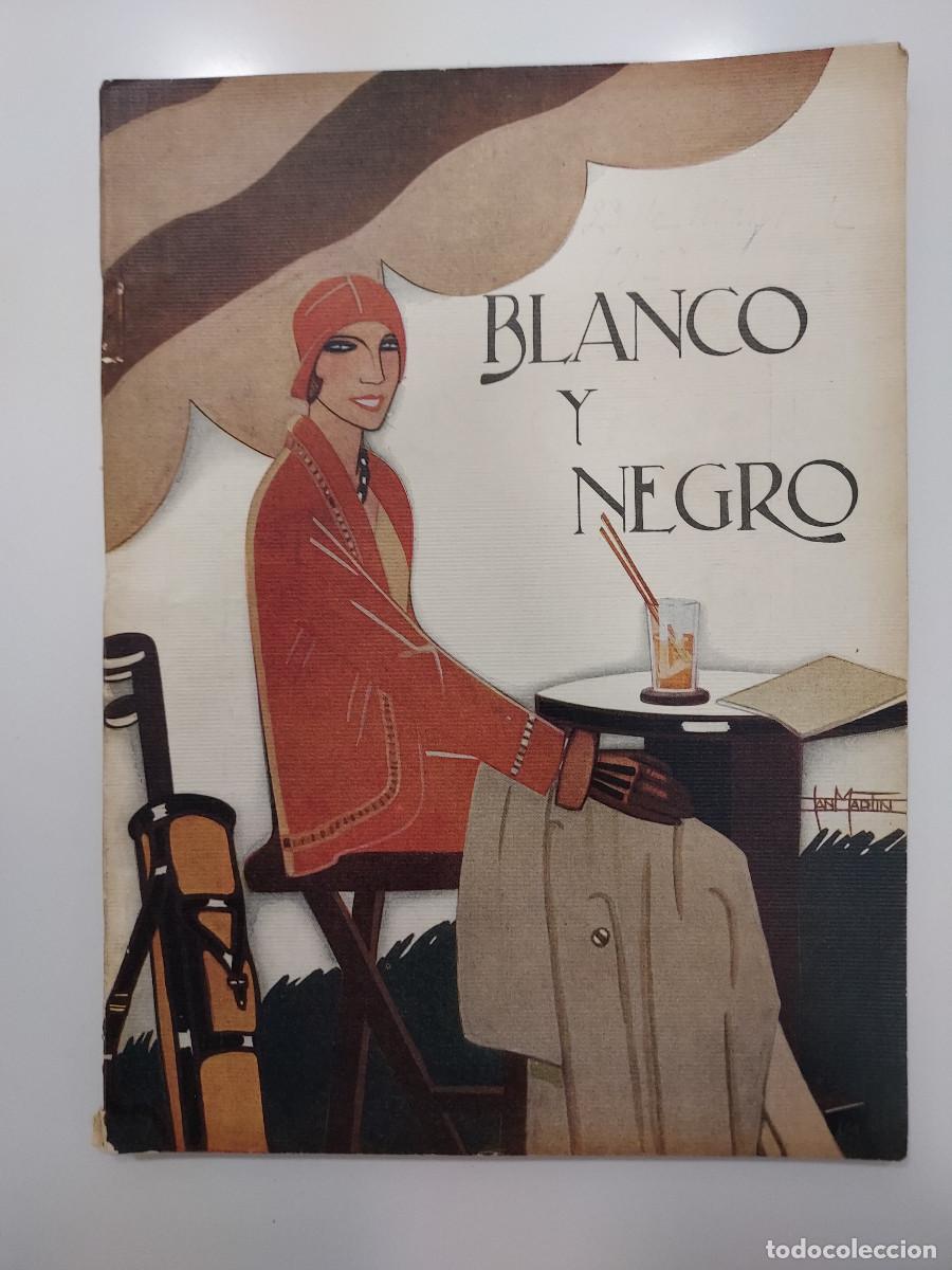 Coleccionismo de Revistas y Peri&oacute;dicos: REVISTA BLANCO Y NEGRO 1930. Ilust SAN MART&Iacute;N. SIERRA GREDOS. MUERTE PRIMO RIVERA. GUADARRAMA FALLAS