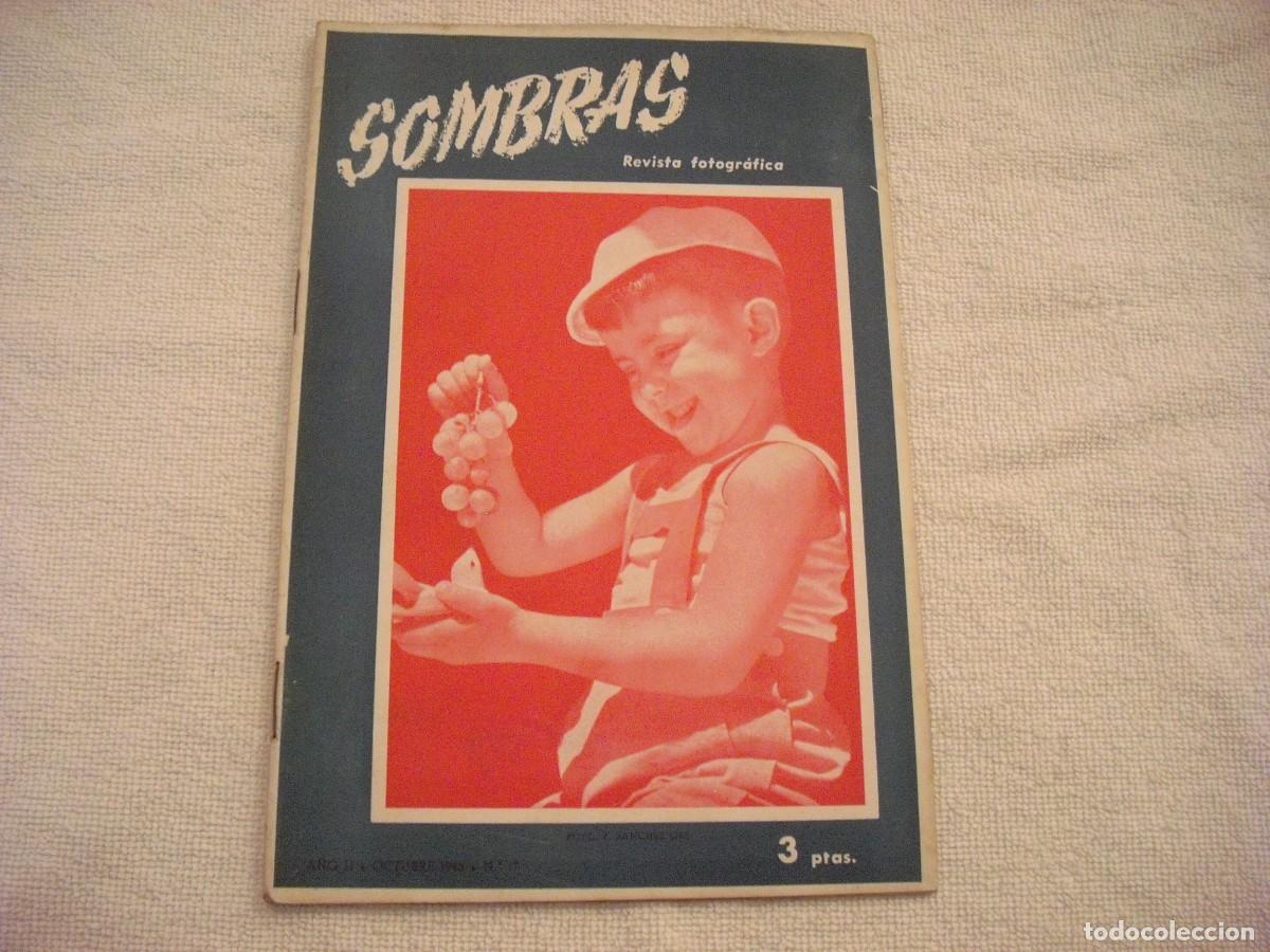 Collezionismo di Riviste e Giornali: SOMBRAS, REVISTA FOTOGRAFICA N. 17 , OCTUBRE 1945