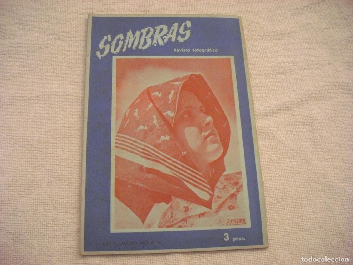 Collezionismo di Riviste e Giornali: SOMBRAS, REVISTA FOTOGRAFICA N. 15, AGOSTO 1945