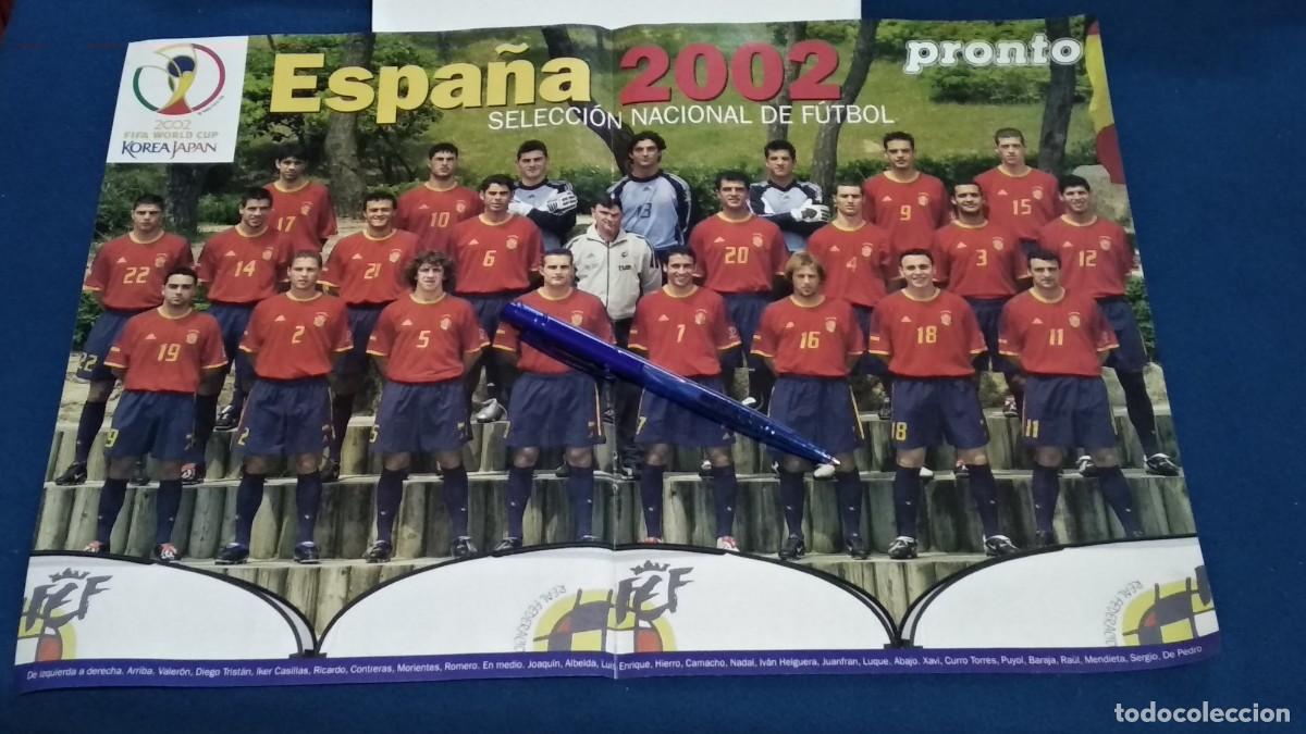 Collezionismo di Riviste e Giornali: P&Oacute;STER . SELECCI&Oacute;N ESPA&Ntilde;OLA F&Uacute;TBOL Espa&ntilde;a Mundial Japon y Korea a&ntilde;o 2002 - REVISTA PRONTO -