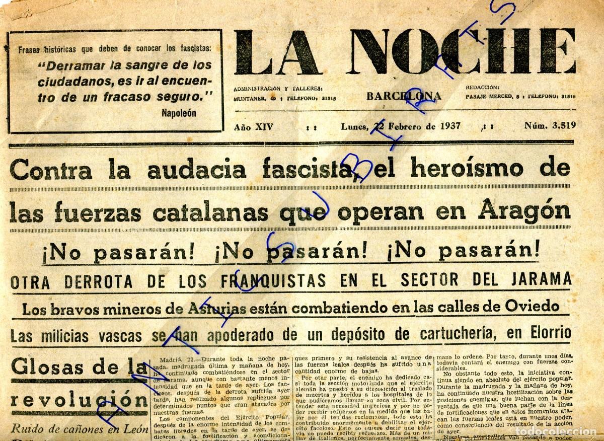 Collezionismo di Riviste e Giornali: PERIODICO LA NOCHE A&Ntilde;O 1937 GUERRA CIVIL NO PASARAN SECTOR DEL JARAMA ELORRIO PUEBLO DE CENTELLAS
