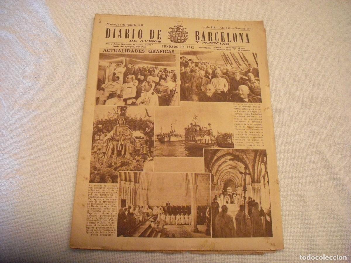 Collection Magazines and Newspapers: DIARIO DE BARCELONA N. 167 , JULIO 1947 . ACTUALIDADES GRAFICAS. ACTOS DEDICADOS A LA VIRGEN DEL CA
