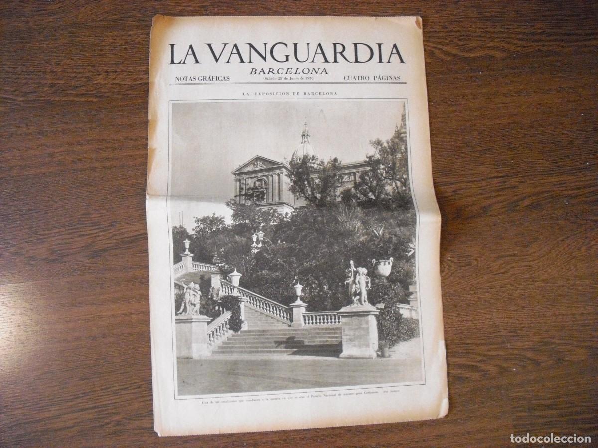 Collezionismo di Riviste e Giornali: LA VANGUARDIA, NOTAS GRAFICAS , JUNIO 1930 4 PAGS. LA EXPOSICION DE BARCELONA