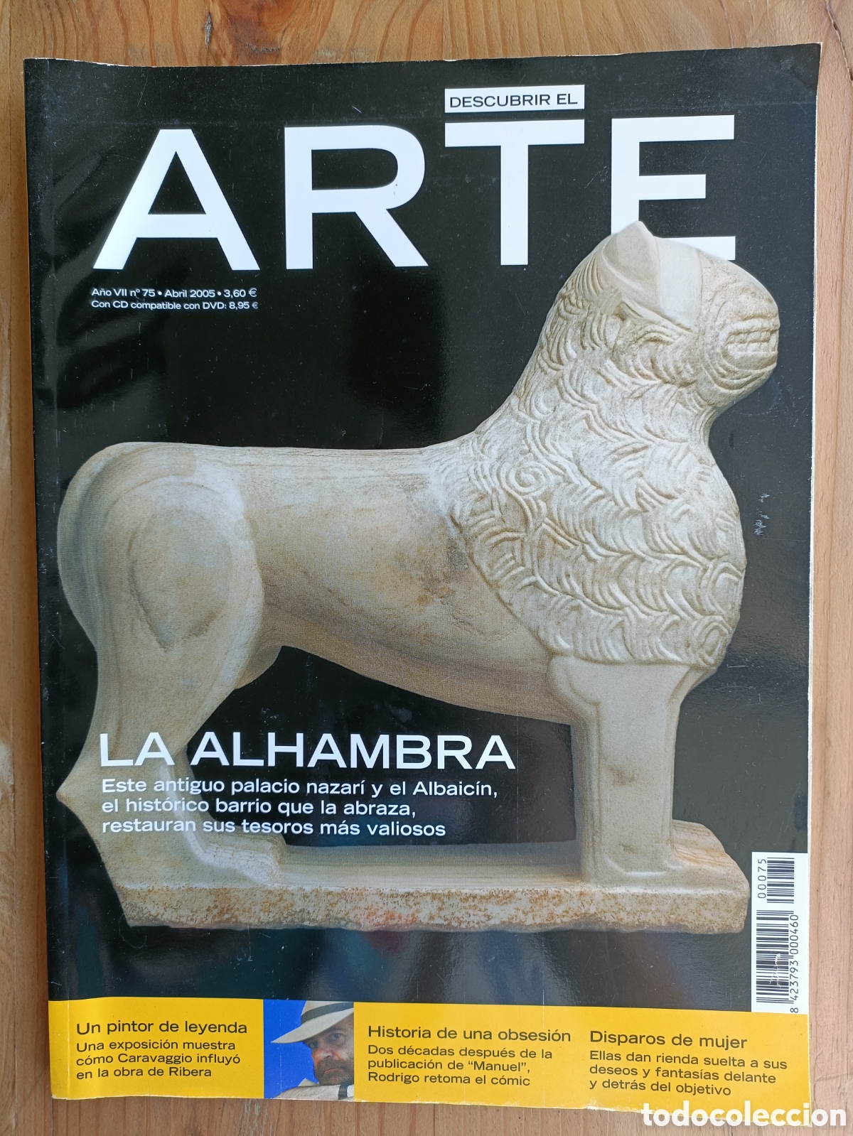 Coleccionismo de Revistas y Peri&oacute;dicos: Revista Descubrir el Arte N&deg;75 La Alhambra