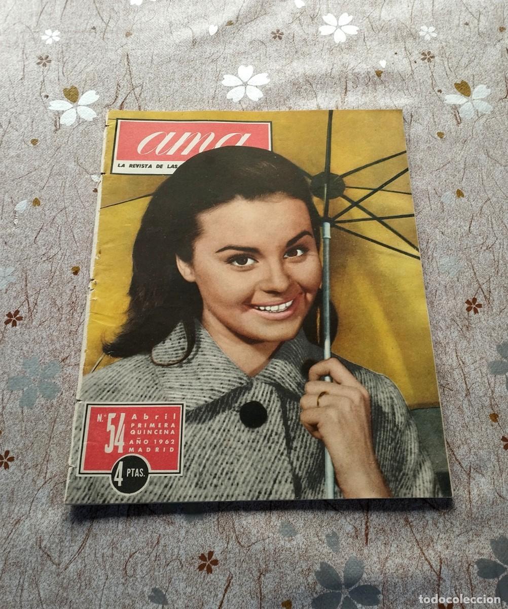 Coleccionismo de Revistas y Peri&oacute;dicos: AMA 1962 / ROCIO DURCAL, MUSSOLINI, MARQQUESA DE DOMECQ, MODA, PATRONES, CINE..