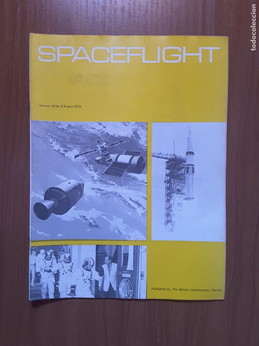 Coleccionismo de revistas y peri&oacute;dicos: Spaceflight Vol. 15 No 8. Revista exploraci&oacute;n del espacio en ingl&eacute;s.