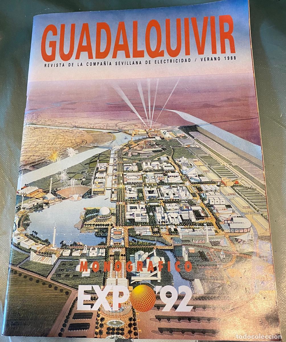 Coleccionismo de Revistas y Peri&oacute;dicos: Revista 'Guadalquivir' n&ordm; 10. Verano 1988. Monogr&aacute;fico dedicado a la Expo'92 de Sevilla. Buen estado