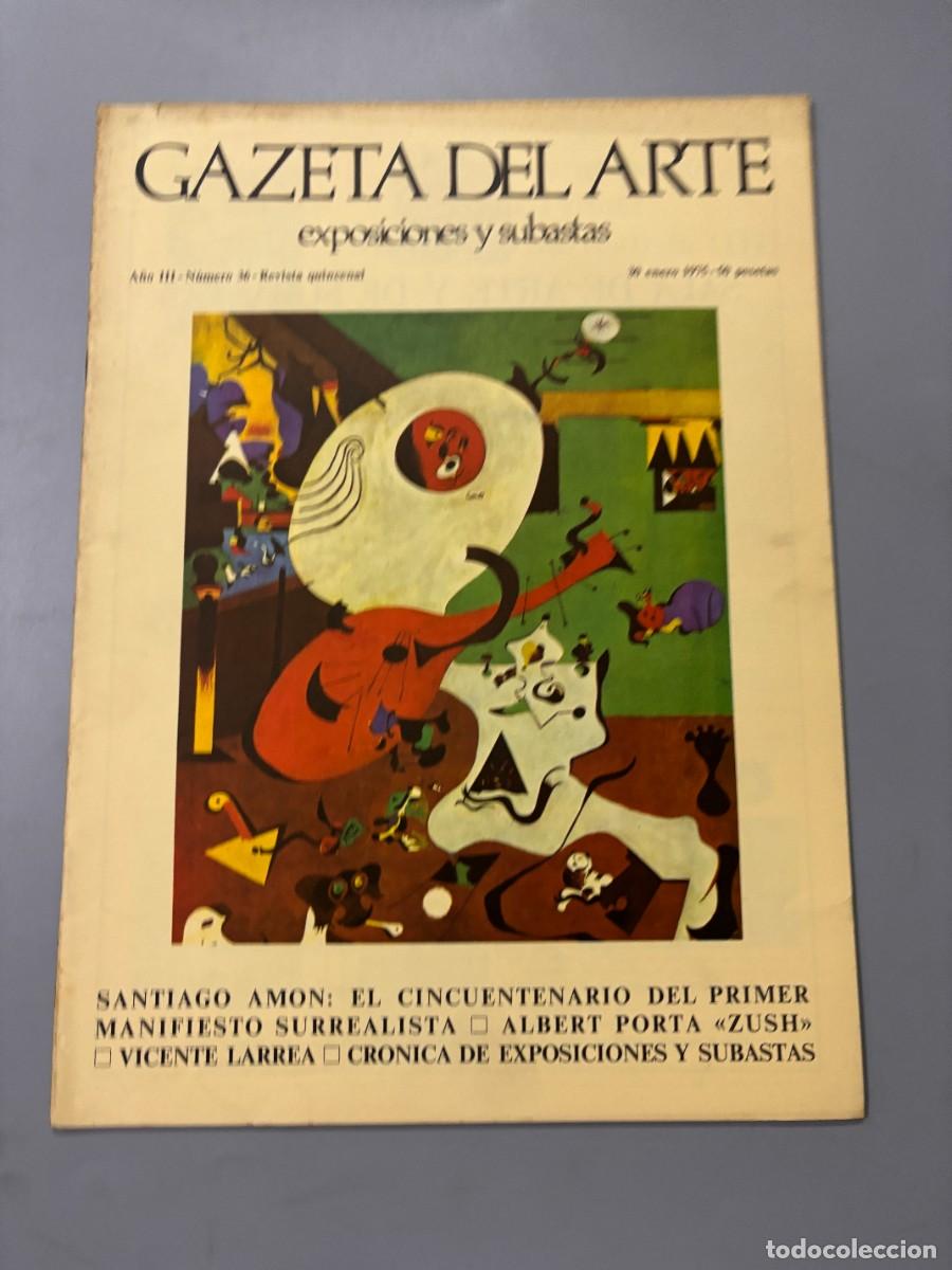 Collection Magazines and Newspapers: GAZETA DEL ARTE. EXPOSICIONES Y SUBASTAS. A&Ntilde;O III. N&ordm; 36. 30 ENERO 1974. SANTIAGO AMON