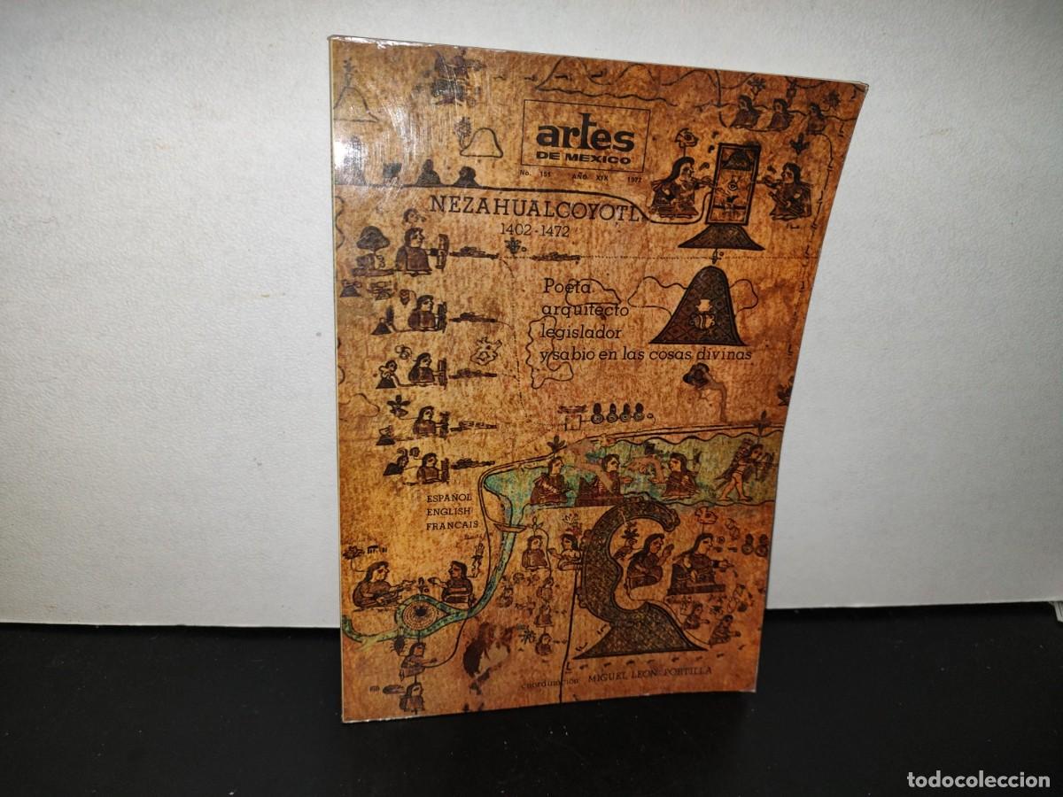 Collezionismo di Riviste e Giornali: 127- ARTES DE M&Eacute;XICO. NEAHUALCOYOTL - NO. 151, A&Ntilde;O XIX, 1972