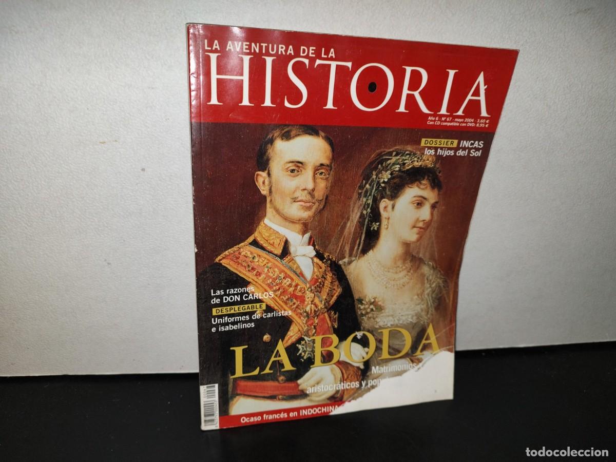 Collezionismo di Riviste e Giornali: 127- LA AVENTURA DE LA HISTORIA. FIESTAS NUPCIALES. USOS Y TRADICIONES EN ESPA&Ntilde;A. # 67, 2000'S