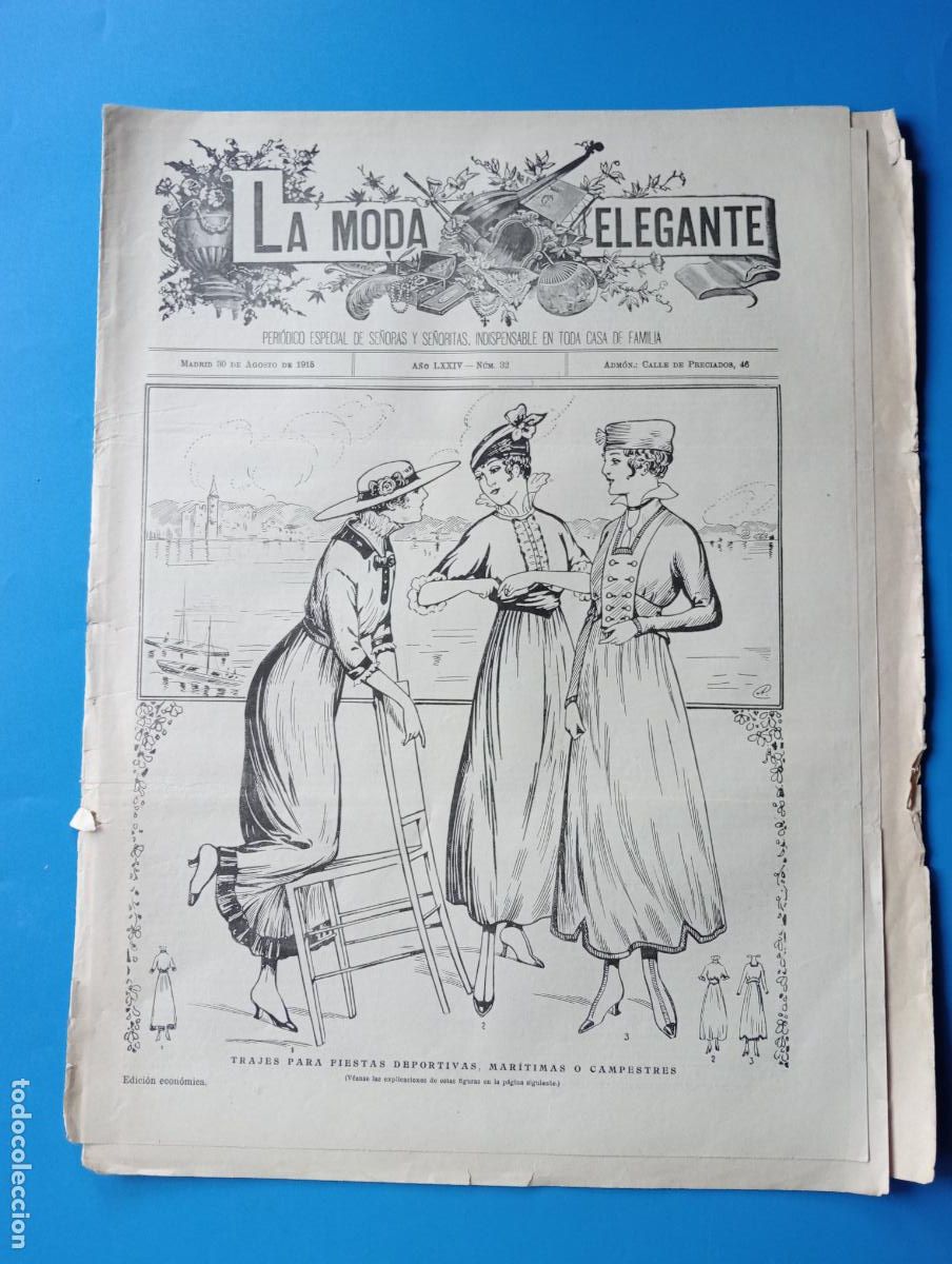 Collezionismo di Riviste e Giornali: REVISTA LA MODA ELEGANTE. A&Ntilde;O LXXIV. AGOSTO DE 1915. N&ordm; 32. TRAJES PARA FIESTAS DEPORTIVAS.. LEER.