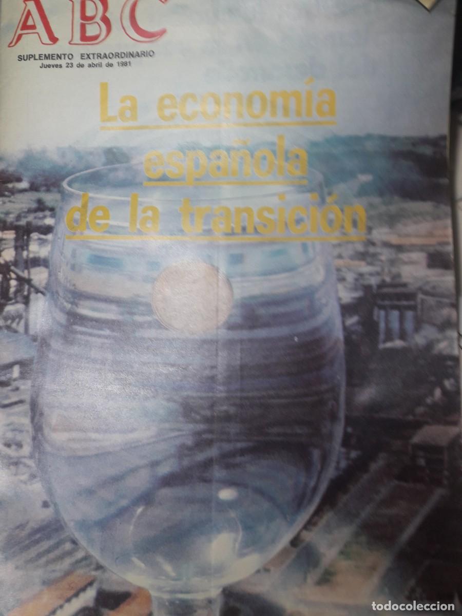 Coleccionismo de Revistas y Peri&oacute;dicos: ABC suplemento extraordinario 23 abril 1981 la econom&iacute;a espa&ntilde;ola de la transici&oacute;n