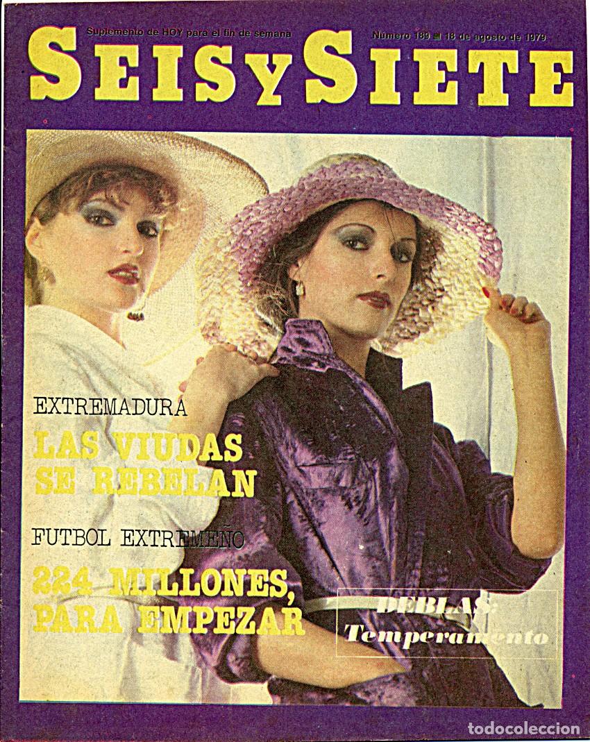 Sammeln von Zeitschriften und Zeitungen: Revista Seis y Siete / Extremadura / Diario Hoy (Badajoz) / N.&ordm; 189 - 18 Agosto 1979