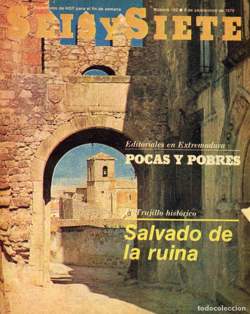 Coleccionismo de revistas y peri&oacute;dicos: Revista Seis y Siete / Extremadura / Diario Hoy (Badajoz) / N.&ordm; 192 - 8 de Septiembre 1979