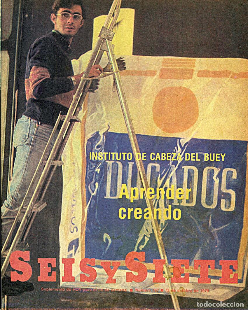 Collectionnisme de Revues et Journaux: Revista Seis y Siete / Extremadura / Diario Hoy (Badajoz) / N.&ordm; 197 - 13 de Octubre 1979