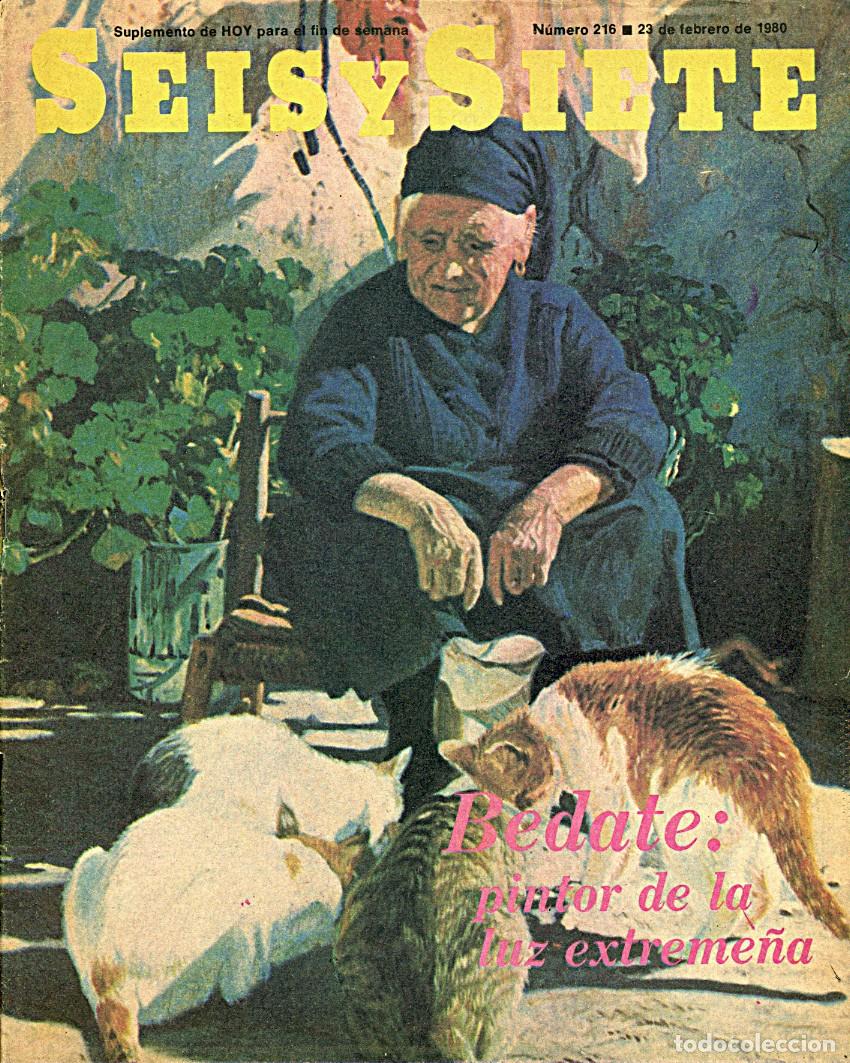 Collectionnisme de Revues et Journaux: Revista Seis y Siete / Extremadura / Diario Hoy (Badajoz) / N.&ordm; 216 - 23 de Febrero 1980