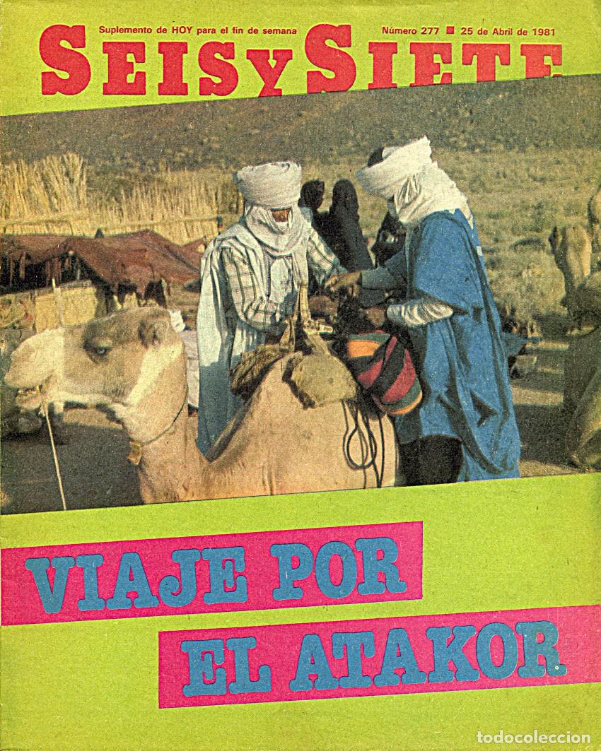 Coleccionismo de Revistas y Peri&oacute;dicos: Revista Seis y Siete / Extremadura / Diario Hoy (Badajoz) / N.&ordm; 277 - 25 de Abril 1981