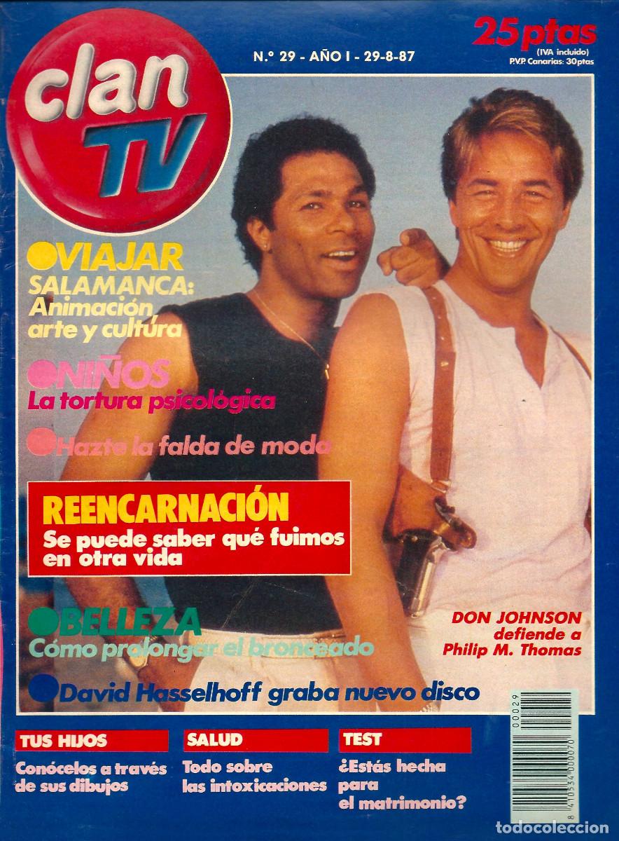 Coleccionismo de Revistas y Peri&oacute;dicos: CLAN TV 29 DON JOHNSON PHILIP M. THOMAS CORRUPCION EN MIAMI PAUL KELLY DAVID HASSELHOFF Y TELEVISION