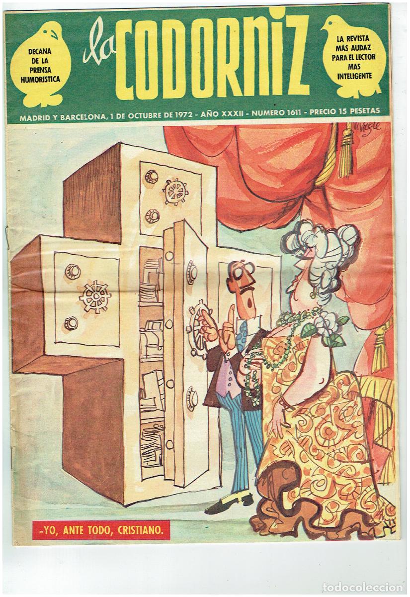 Coleccionismo de Revistas y Peri&oacute;dicos: LA CODORNIZ. N&ordm; 1611. YO, ANTE TODO, CRISTIANO. 1 OCTUBRE 1972. (B/41.2)