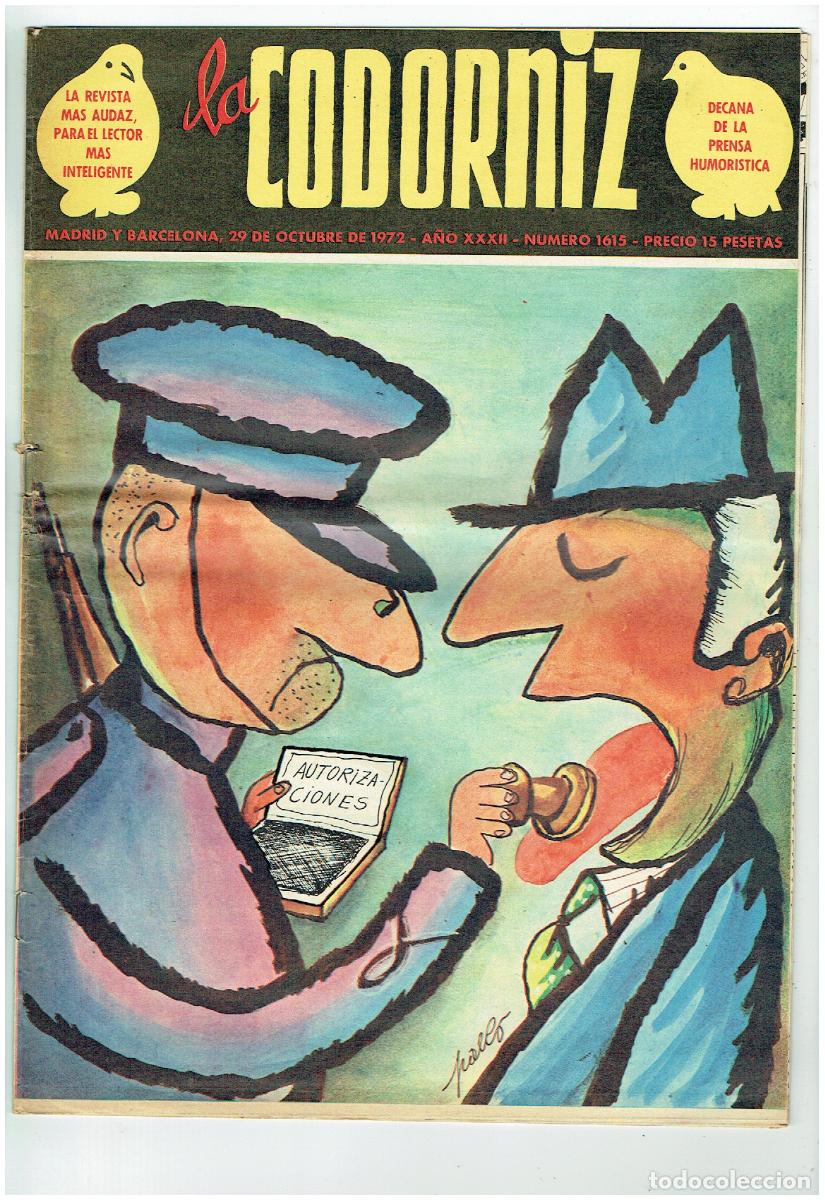 Coleccionismo de Revistas y Peri&oacute;dicos: LA CODORNIZ. N&ordm; 1615. AUTORIZACIONES. 29 OCTUBRE 1972. (B/41.2)