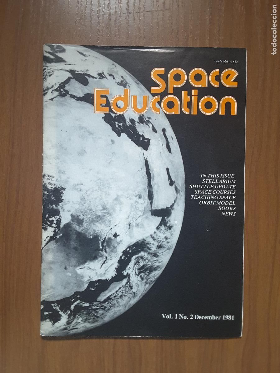Collectionnisme de Revues et Journaux: Spaceflight - Space Education Vol. 1 No 2 - Revista exploraci&oacute;n del espacio en ingl&eacute;s.