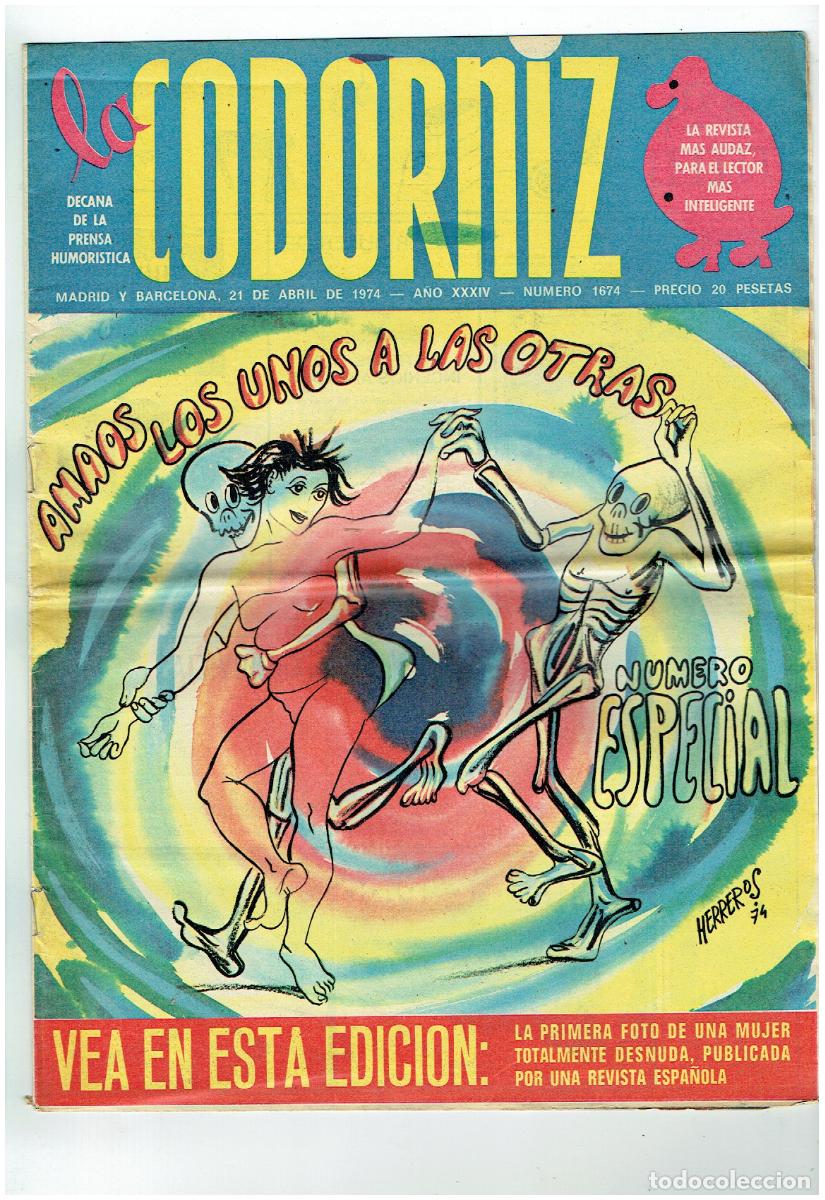 Coleccionismo de Revistas y Peri&oacute;dicos: LA CODORNIZ. N&ordm; 1674. AMAOS LOS UNOS A LAS OTRAS. N&Uacute;MERO ESPECIAL. 21 ABRIL 1974. (B/41.2)