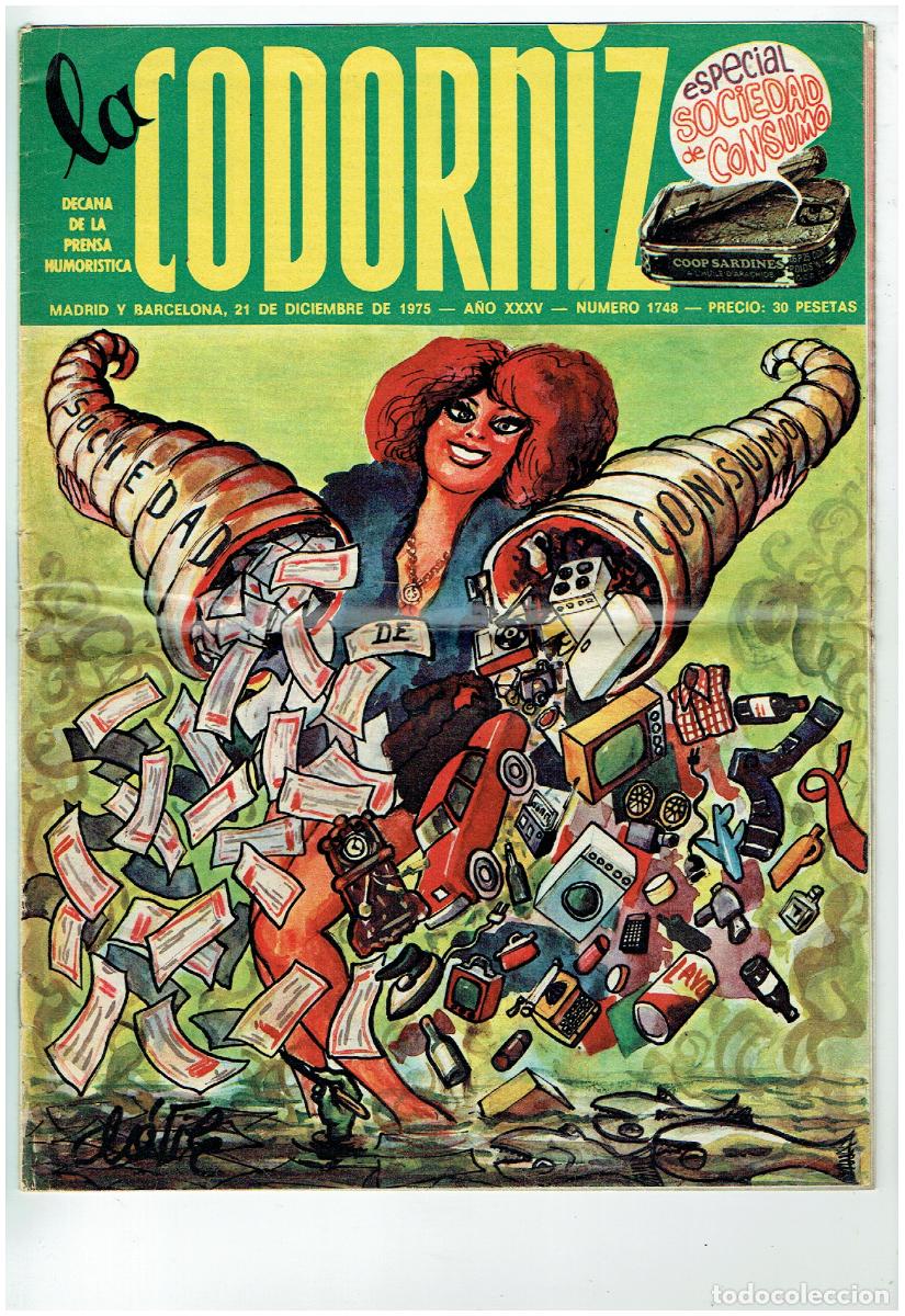 Coleccionismo de Revistas y Peri&oacute;dicos: LA CODORNIZ. N&ordm; 1748. ESPECIAL: SOCIEDAD DE CONSUMO. 21 DICIEMBRE 1975. (B/41.2)