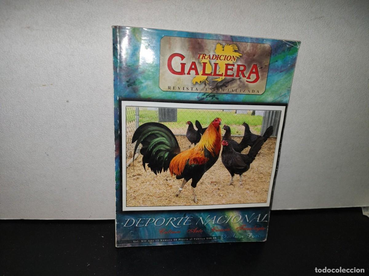 Collezionismo di Riviste e Giornali: 107- REVISTA DE GALLOS: TRADICI&Oacute;N GALLERA. REVISTA ESPECIALIZADA, NO. 68, VOL. XII, MARZO-ABRIL 2005