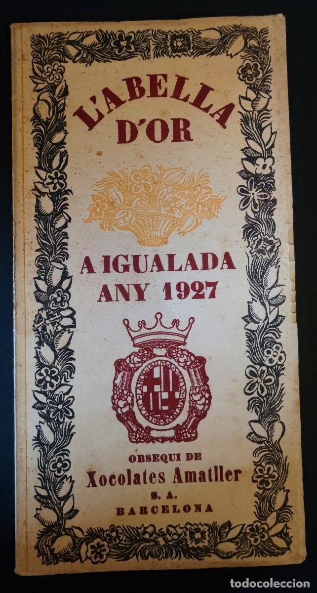 Coleccionismo de Revistas y Peri&oacute;dicos: IGUALADA - L'ABELLA D'OR 1927