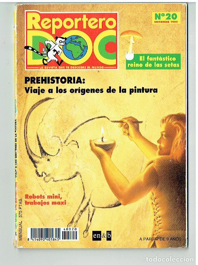 Coleccionismo de Revistas y Peri&oacute;dicos: REPORTERO DOC. N&ordm; 20. PREHISTORIA: OR&Iacute;GENES DE LA PINTURA/ LAS SETAS/ ROBOTS. NVBRE, 1995. (B/41.2)