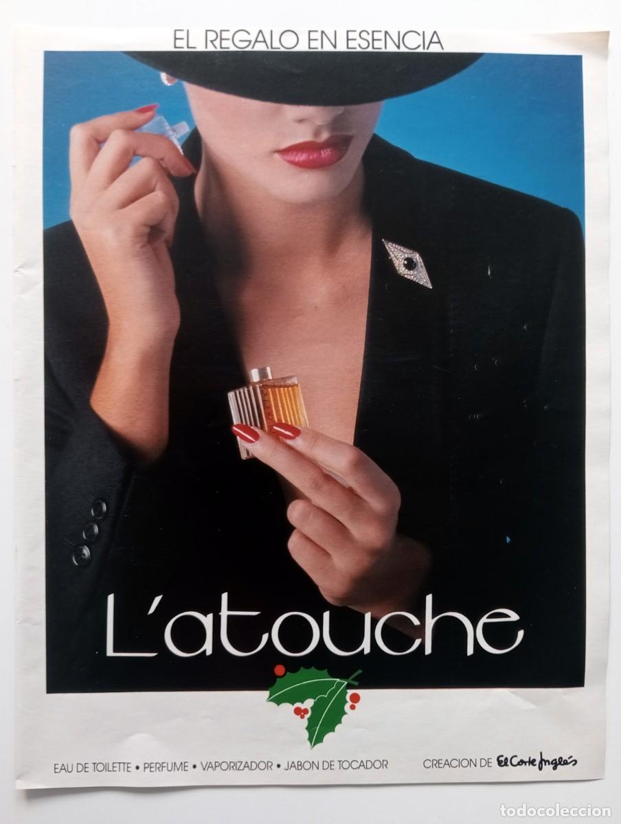 Sammeln von Zeitschriften und Zeitungen: COLECCIONISMO PAPEL PUBLICIDAD: PERFUME EAU DE TOILETTE L&acute;ATOUCHE EL CORTE INGL&Eacute;S