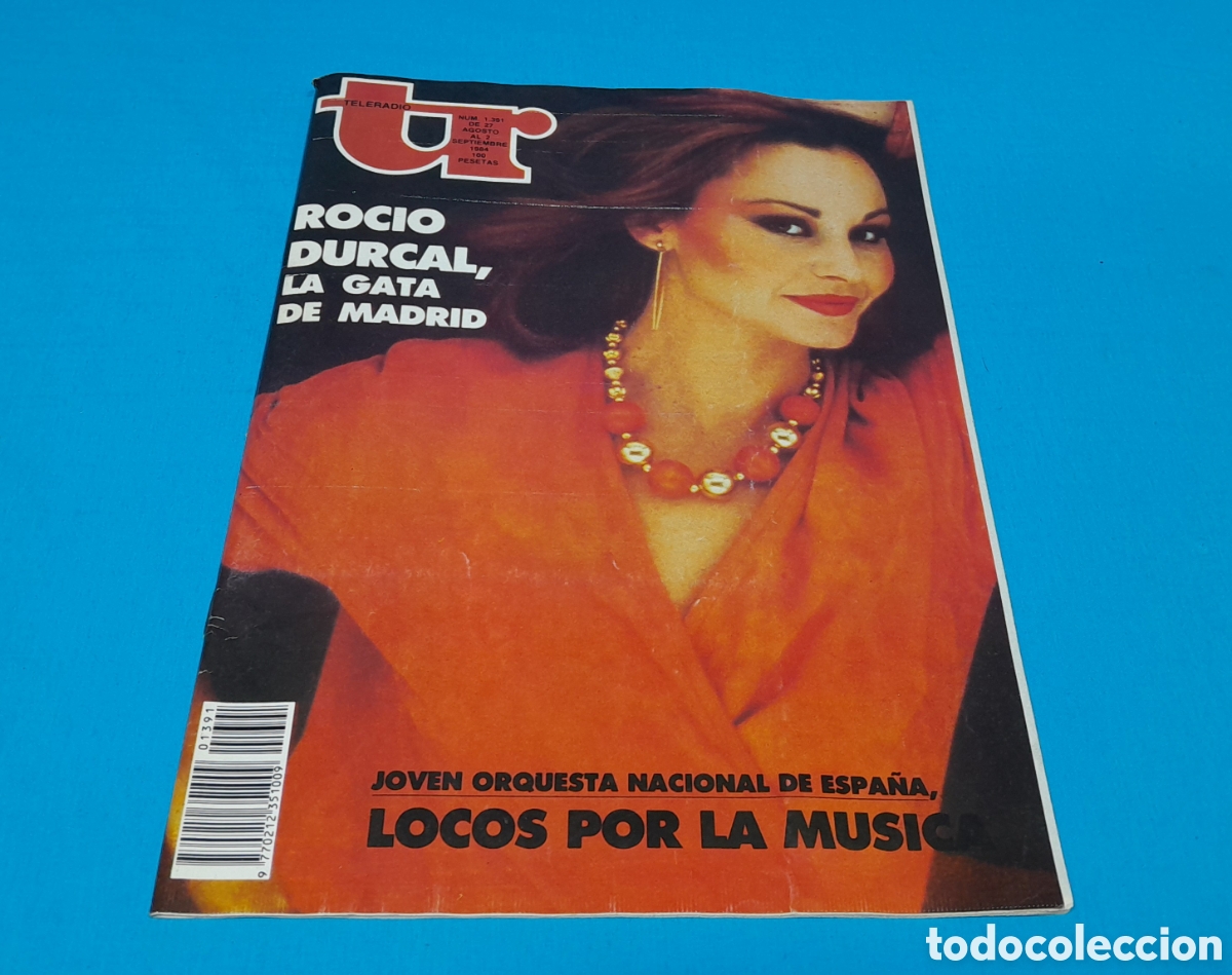 Coleccionismo de Revistas y Peri&oacute;dicos: REVISTA TELERADIO TR TELE RADIO, N&Uacute;MERO 1391 - ROC&Iacute;O D&Uacute;RCAL, LA GATA DE MADRID - 1984