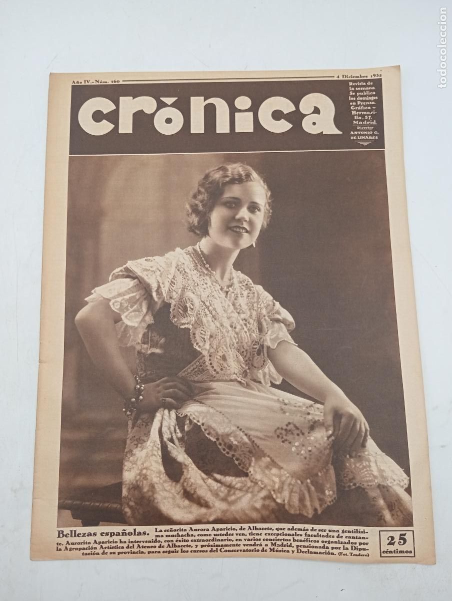 Coleccionismo de Revistas y Peri&oacute;dicos: CR&Oacute;NICA. REVISTA DE LA SEMANA. N&ordm; 160. 4 DE DICIEMBRE 1932. BELLEZAS ESPA&Ntilde;OLAS... LEER.
