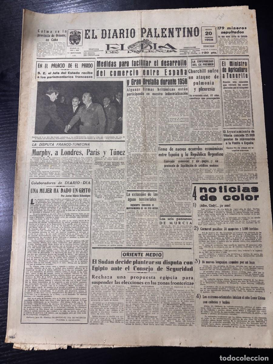 Coleccionismo de Revistas y Peri&oacute;dicos: EL DIARIO PALENTINO. 20 FEBRERO 1958. CHURCHILL SUFRE UN ATAQUE DE PULMONIA Y PLEURESIA.LEER
